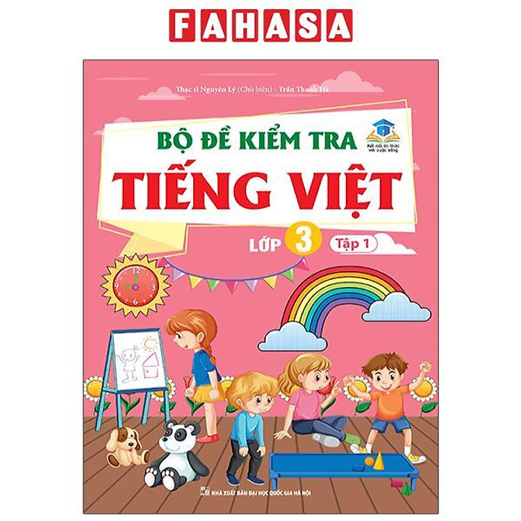 Bộ Đề Kiểm Tra Tiếng Việt Lớp 3 - Tập 1