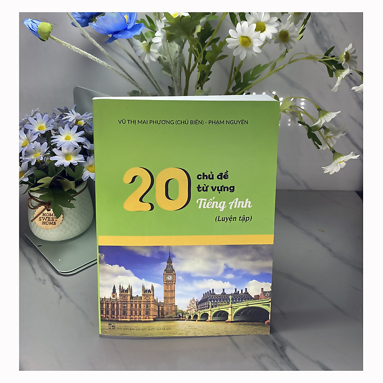 20 Chủ đề từ vựng tiếng anh (Luyện tập)