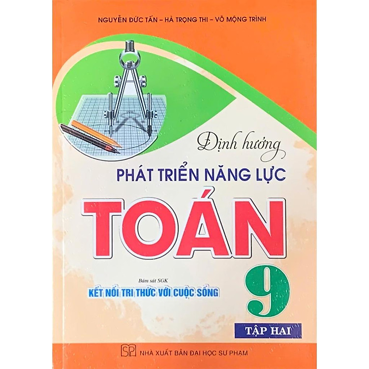 Định Hướng Phát Triển Năng Lực Toán 9 - Tập 1+2 - Ảnh 2