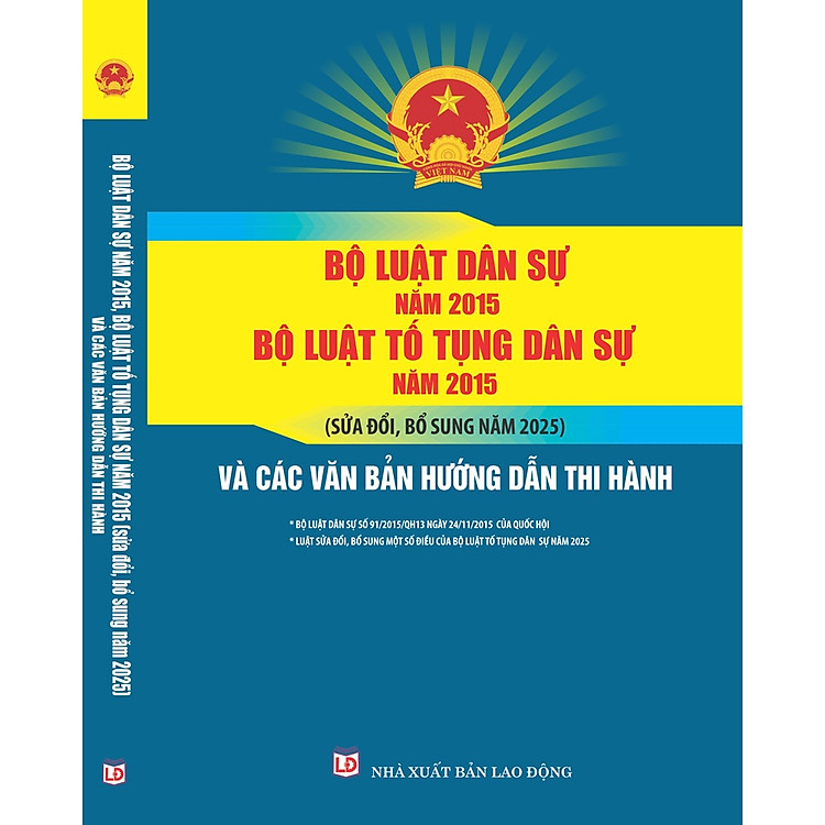 Bộ Luật Dân Sự Năm 2015, Bộ Luật Tố Tụng Dân Sự Năm 2015 (Sửa Đổi, Bổ Sung Năm 2025) - Ảnh 2
