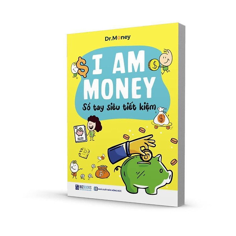 I Am Money: Sổ Tay Siêu Tiết Kiệm - Ảnh 2