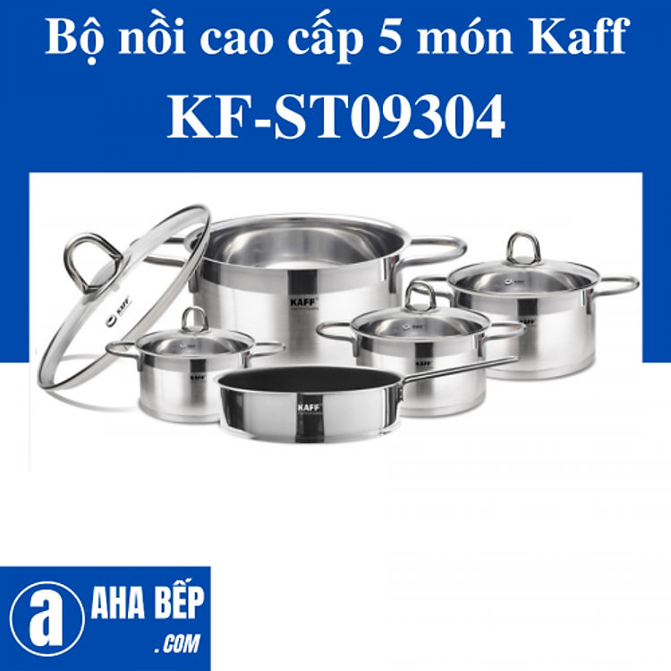 BỘ NỒI CAO CẤP 5 MÓN KAFF KF-ST09304 - Hàng Chính Hãng