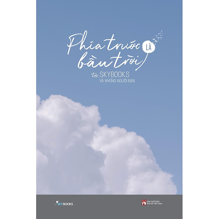 Phía Trước Là Bầu Trời - Ảnh 2