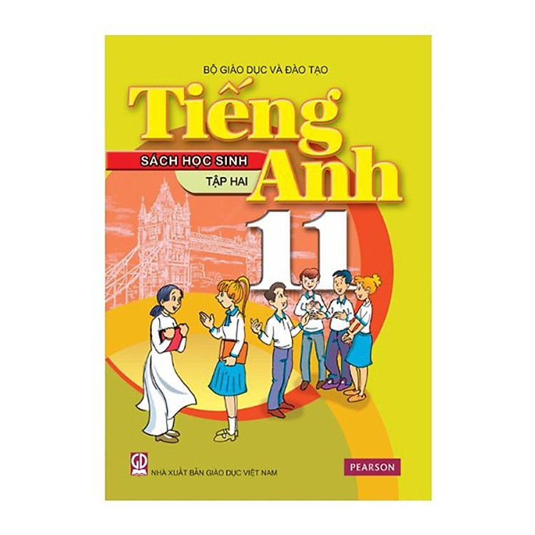 Tiếng Anh Lớp 11 - Tập 2 - Sách Học Sinh (Tái Bản 2019)