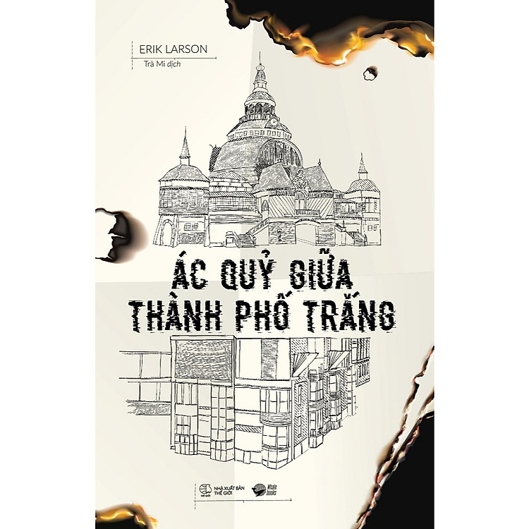 Ác Quỷ Giữa Thành Phố Trắng - Ảnh 2