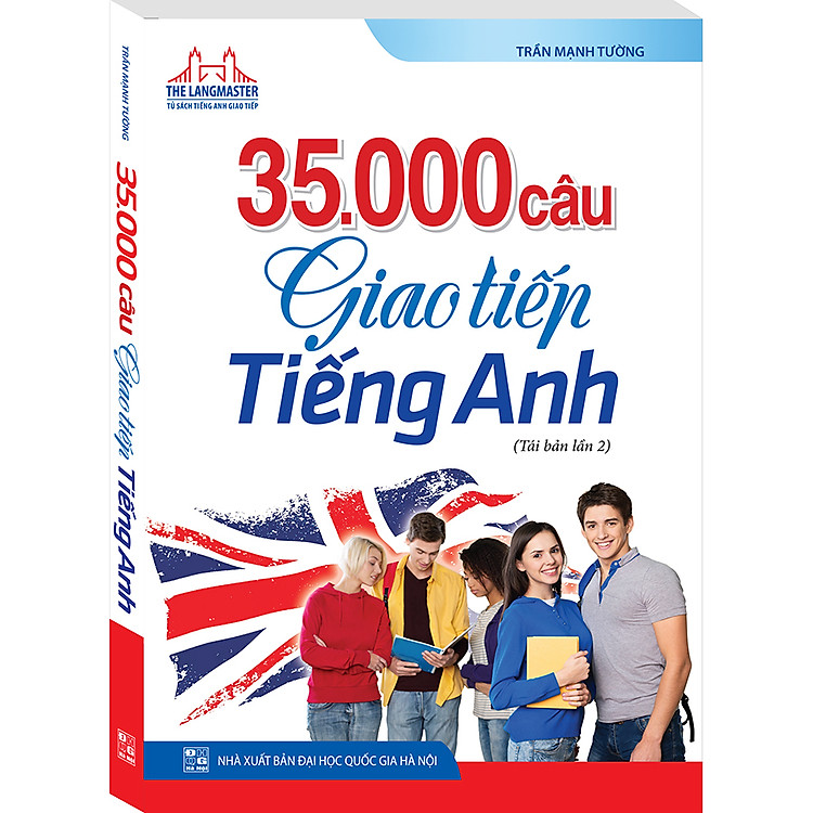 35000 Câu Giao Tiếp Tiếng Anh (Tái Bản 02) - Ảnh 2