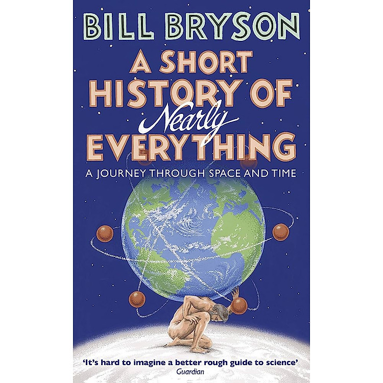 Khoa Học Tiếng Anh: A Short History of Nearly Everything