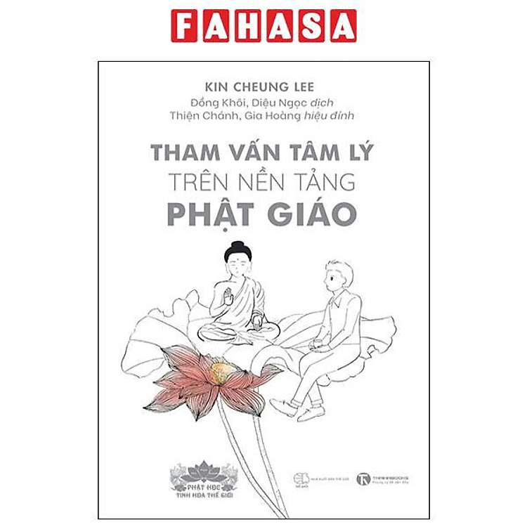 Tham Vấn Tâm Lý Trên Nền Tảng Phật Giáo