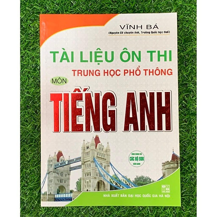 Tài Liệu Ôn Thi Trung Học Phổ Thông Môn Tiếng Anh (Vĩnh Bá) - Ảnh 4