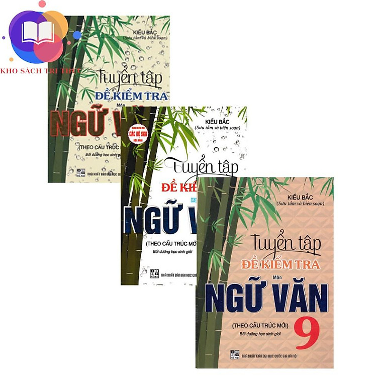 Sách Tham Khảo - Combo Tuyển Tập Đề Kiểm Tra Môn Ngữ Văn Bồi Dưỡng Học Sinh Giỏi Lớp 7, 8, 9 (Theo Cấu Trúc Mới)