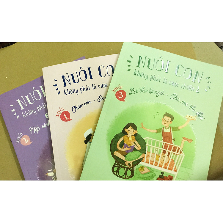 Nuôi Con Không Phải Cuộc Chiến (Tái Bản 2019) - Ảnh 2