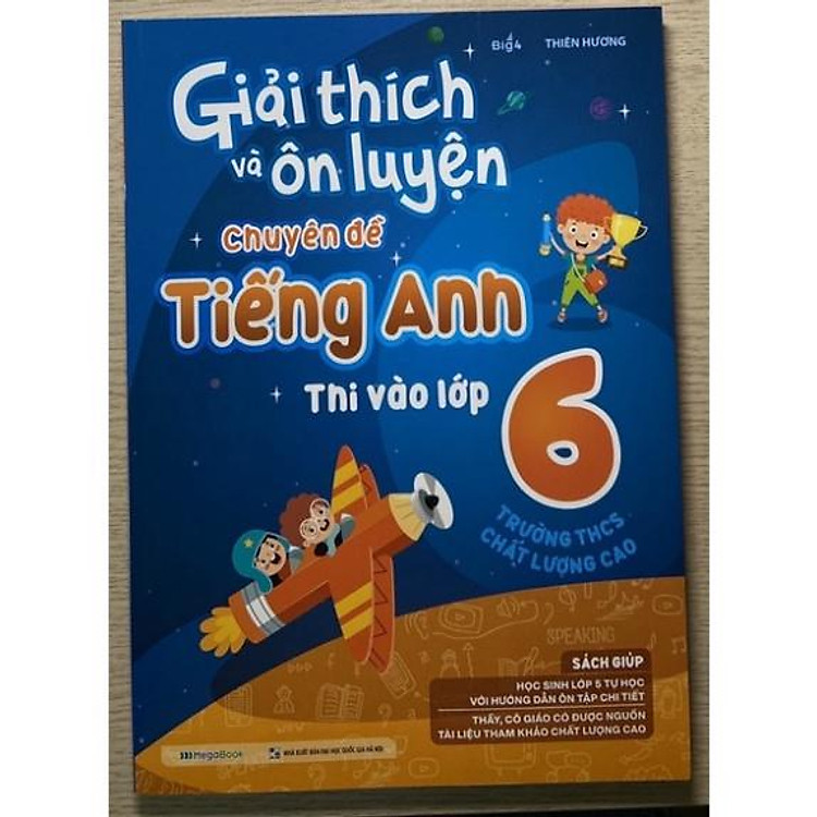 Mua tại Newshop: Giải thích và ôn luyện chuyên đề Tiếng Anh thi vào lớp 6