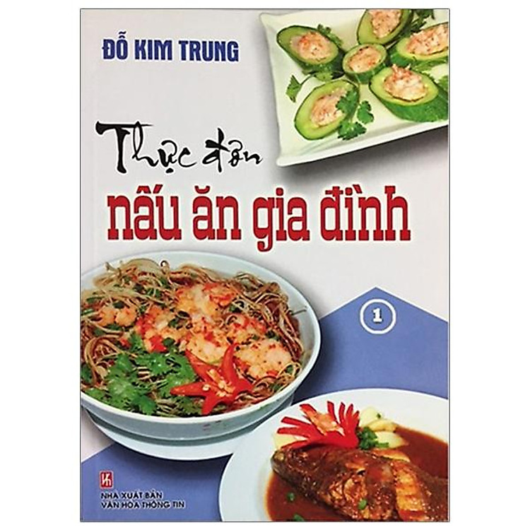 Thực Đơn Nấu Ăn Gia Đình (Tập 1)