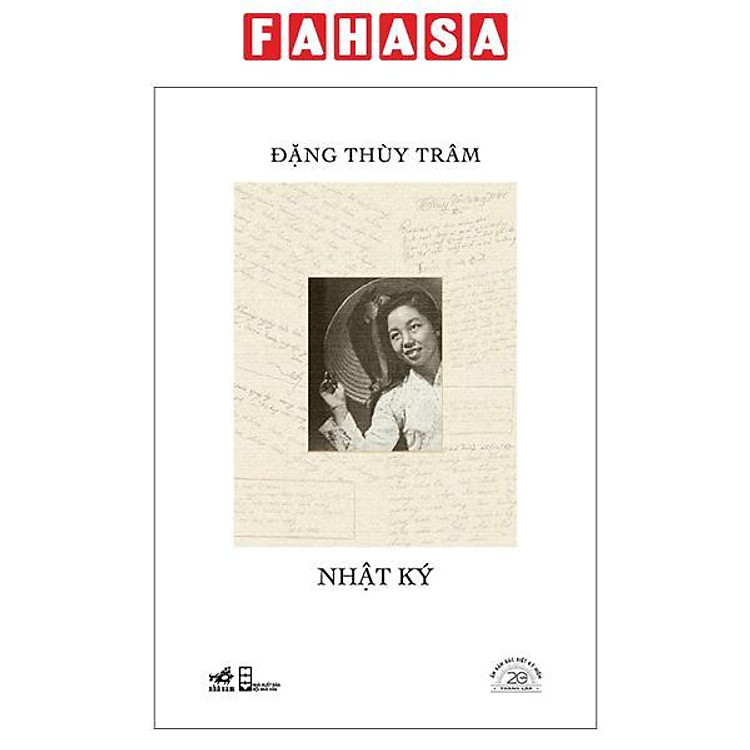 Sách - Nhật Ký Đặng Thùy Trâm - Ấn Bản Đặc Biệt 20 Năm Thành Lập Nhã Nam - Bìa Cứng