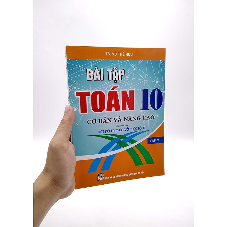 Bài Tập Toán 10 - Cơ Bản Và Nâng Cao - Tập 2 - Ảnh 3