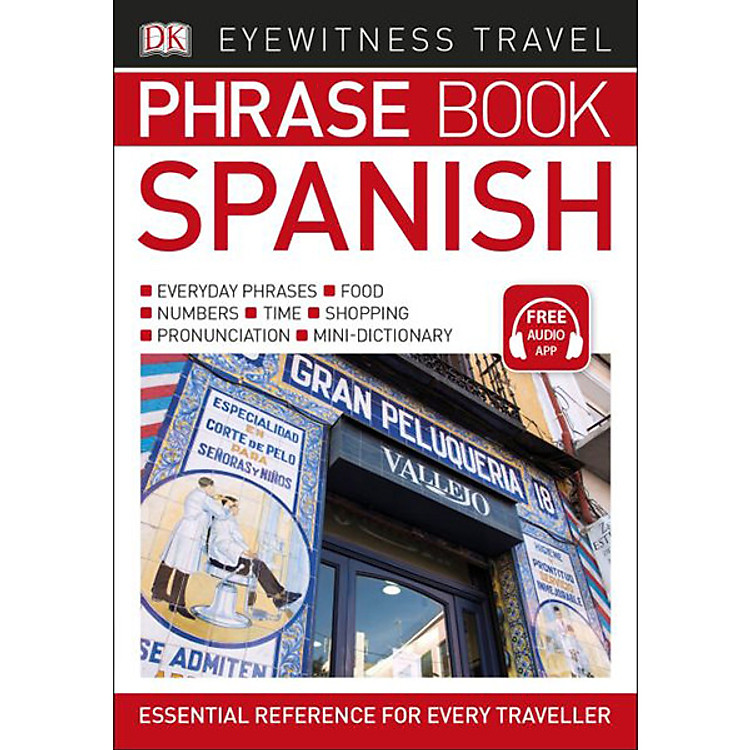 Sách Eyewitness Travel Phrase Book Spanish: Essential Reference For Every Traveller