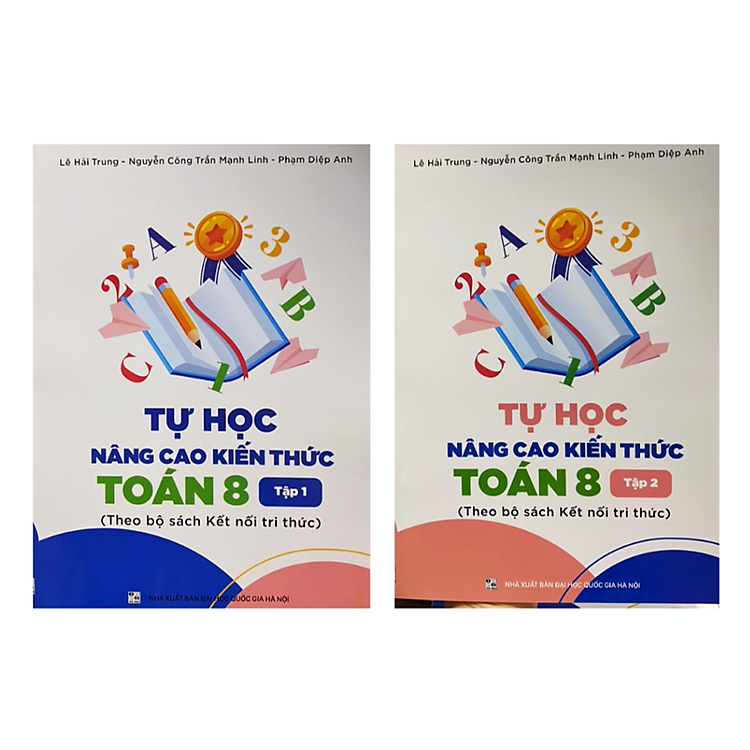 Tự học Nâng cao kiến thức Toán 8 (Theo bộ sách Kết nối tri thức)