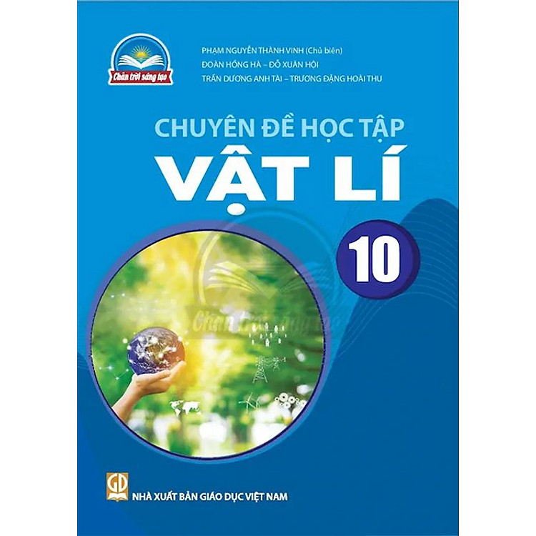 Sách giáo khoa Chuyên đề học tập Vật Lí 10 – Chân Trời Sáng Tạo