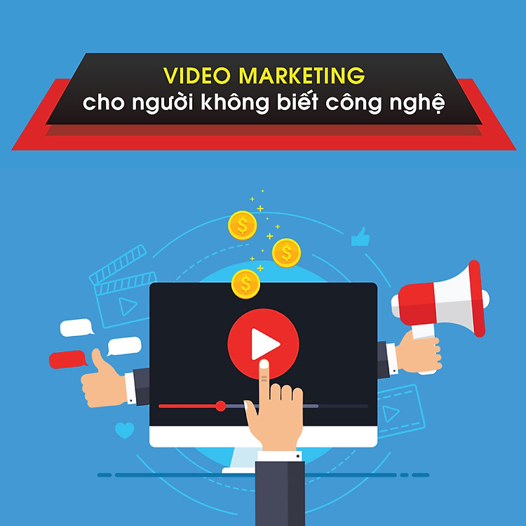 Khóa Học Video Marketing Cho Người Không Biết Công Nghệ KYNA MKT28