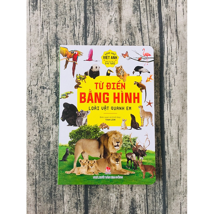 TỪ ĐIỂN BẰNG HÌNH – LOÀI VẬT QUANH EM