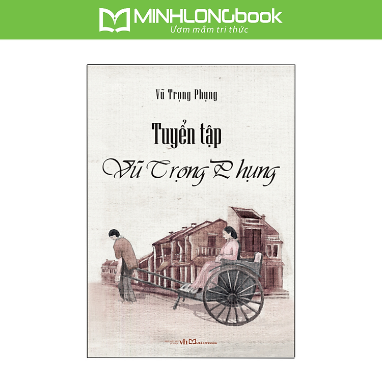 Tuyển Tập Vũ Trọng Phụng