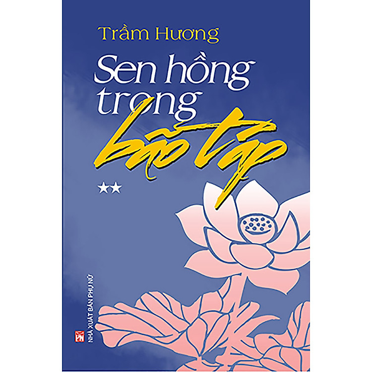 Sen Hồng Trong Bão Táp (Tập 2)