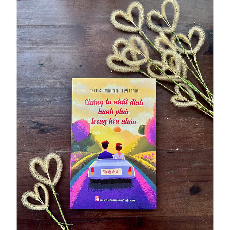 Chúng ta nhất định hạnh phúc trong hôn nhân - Ảnh 3