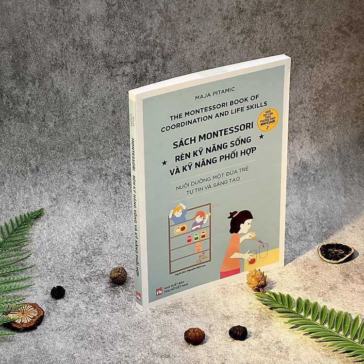 Montessori - Rèn Luyện Kỹ Năng Sống và Kỹ Năng Phối Hợp - Ảnh 6