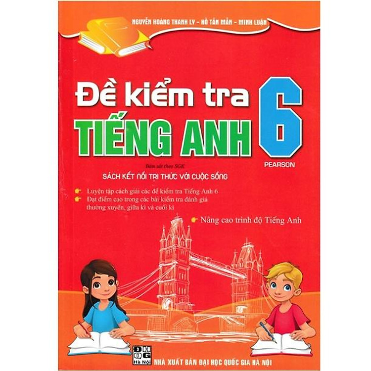 Sách - Đề kiểm tra tiếng anh 6 - Theo Chương Trình Thí Điểm