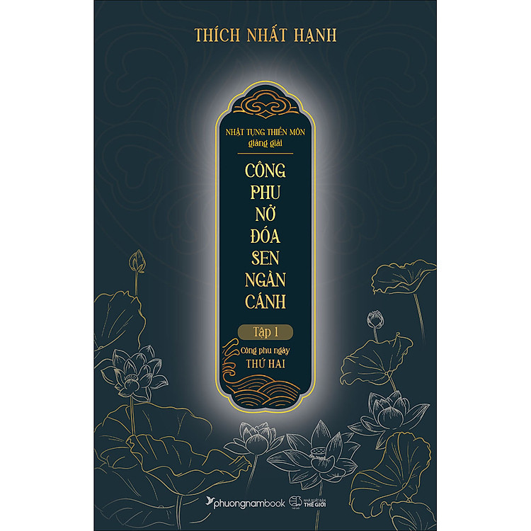 CÔNG PHU NỞ ĐÓA SEN NGÀN CÁNH – Tập 1