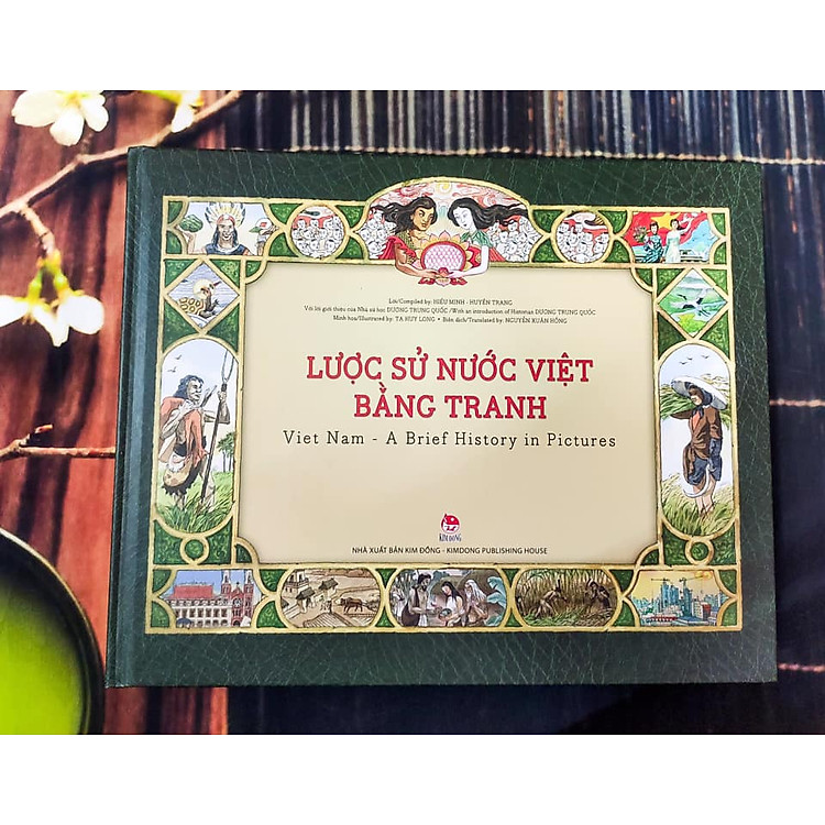 Lược Sử Nước Việt Bằng Tranh Việt Nam – A Brief History In Pictures (Song ngữ)