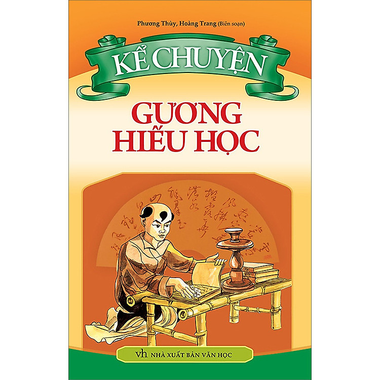 Kể Chuyện Gương Hiếu Học