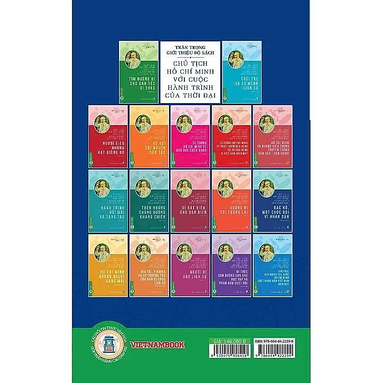 Chủ Tịch Hồ Chí Minh Với Cuộc Hành Trình Của Thời Đại - Bác Hồ, Một Cuộc Đời Vì Nhân Dân - Ảnh 2