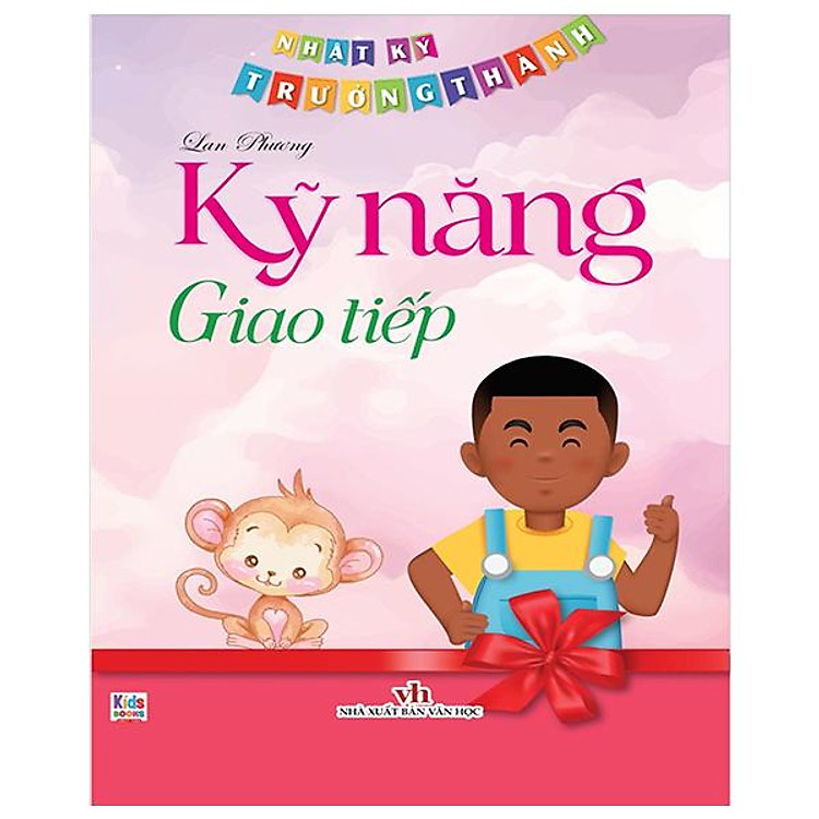 Nhật Ký Trưởng Thành - Kỹ Năng Giao Tiếp - Ảnh 2
