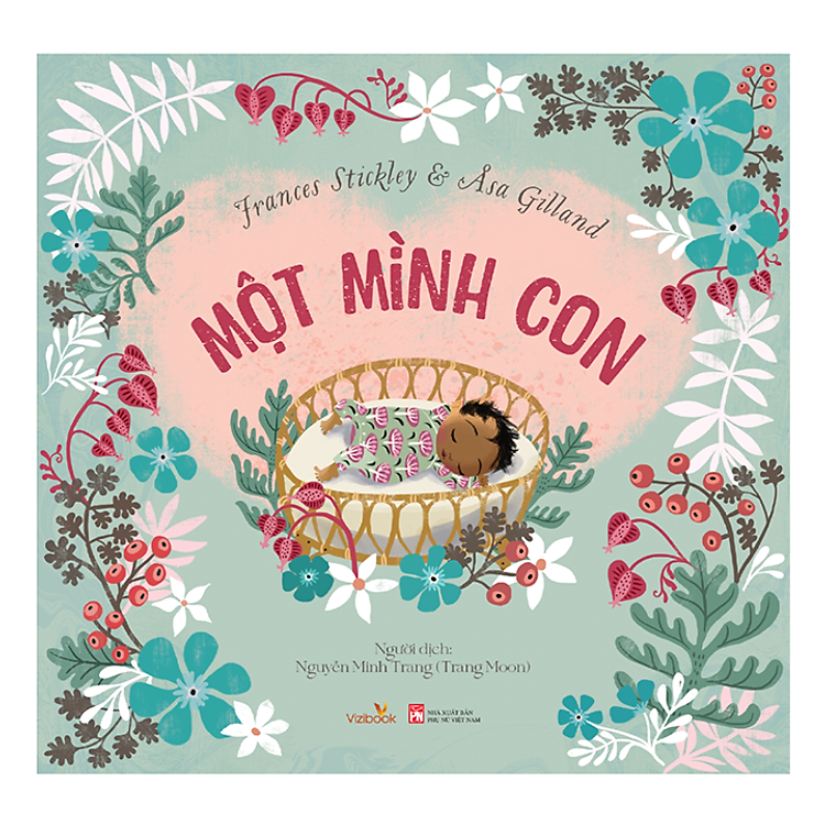 Bộ sách Nói với con – MẸ TỪNG NÓI CHƯA NHỈ? và MỘT MÌNH CON
