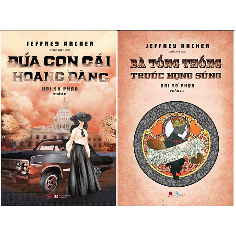 Hai Số Phận Đứa Con Gái Hoang Đàng + Bà Tổng Thống Trước Họng Súng (Phần 2 + Phần 3)