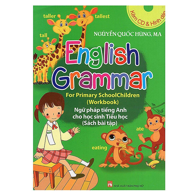 Ngữ Pháp Tiếng Anh Cho Học Sinh Tiểu Học (Sách Bài Tập)