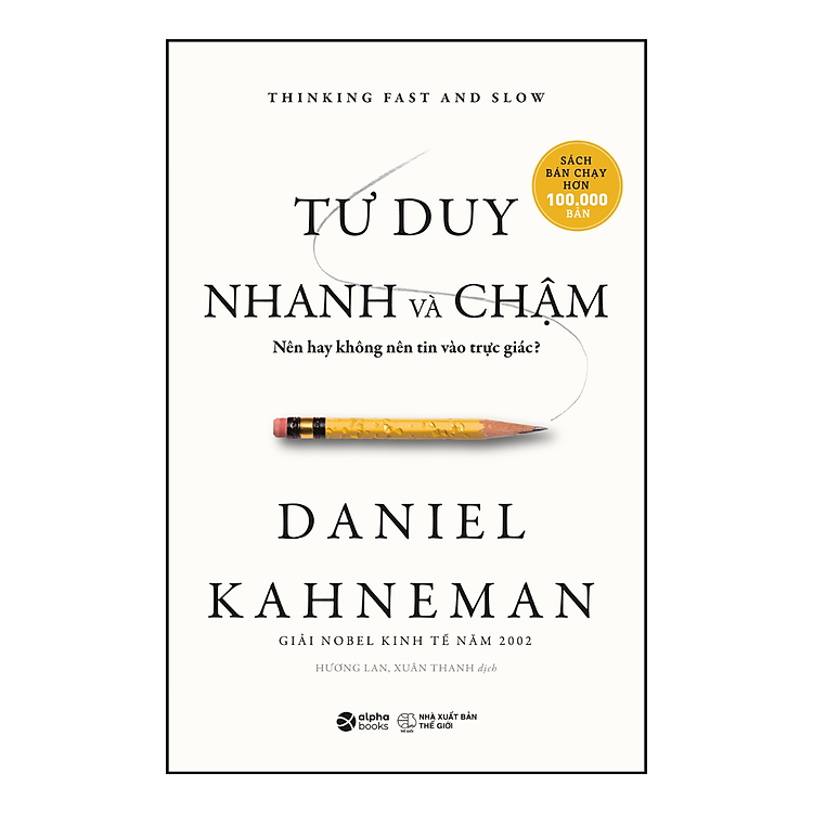 Tư Duy Nhanh Và Chậm - Alpha Books - Ảnh 3