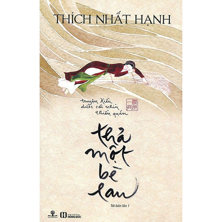 Thả Một Bè Lau – Thích Nhất Hạnh (Tái Bản 2024)