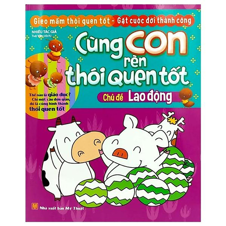 Cùng Con Rèn Thói Quen Tốt – Chủ Đề Lao Động (Tái Bản 2018)