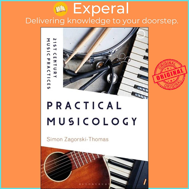 Sách - Practical Musicology by Professor Simon Zagorski-Thomas (UK edition, hardcover)