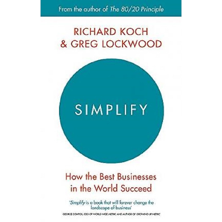 Simplify: How the Best Businesses in the World Succeed