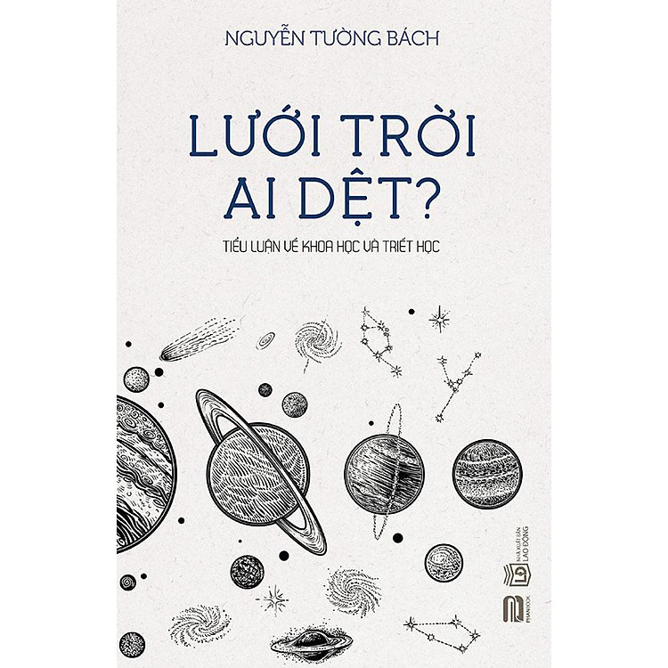 Tại Newshop: Lưới Trời Ai Dệt? - Tiểu Luận Về Khoa Học Và Triết Học