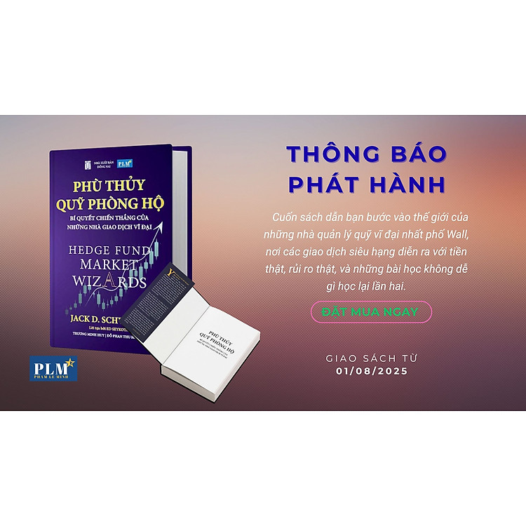 PHÙ THỦY QUỸ PHÒNG HỘ – Bí Quyết Chiến Thắng Của Những Nhà Giao Dịch Vĩ Đại - Ảnh 4