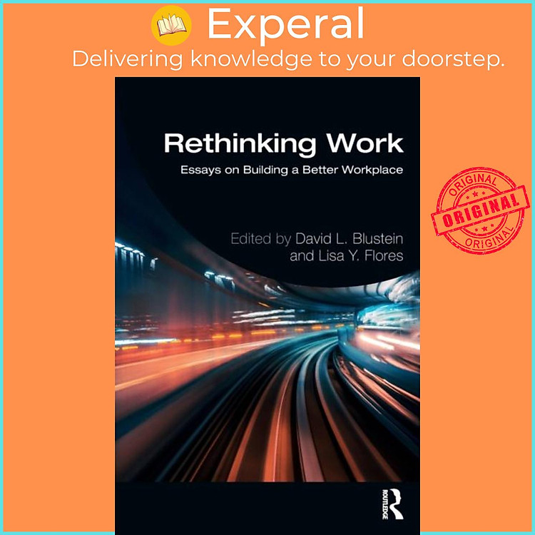 Sách - Rethinking Work - Essays on Building a Better Workplace by Lisa Y. Flores (UK edition, paperback)
