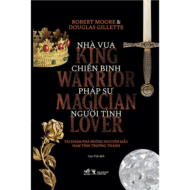 Nhà vua, chiến binh, pháp sư, người tình – Tài khám phá những nguyên mẫu nam tính trưởng thành