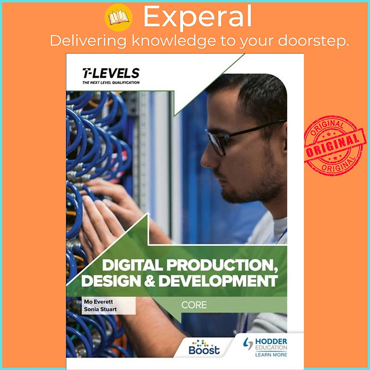 Sách - Digital Production, Design and Development T Level: Core by Sonia Stuart (UK edition, paperback)