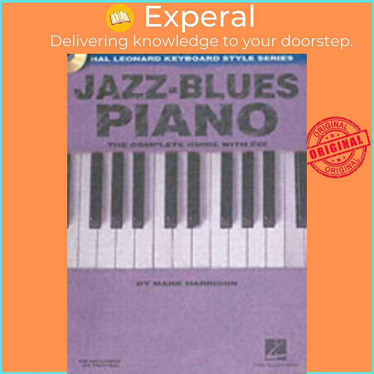 Sách - Jazz-Blues Piano - The Complete Guide with Audio! by Mark Harrison (UK edition, paperback)