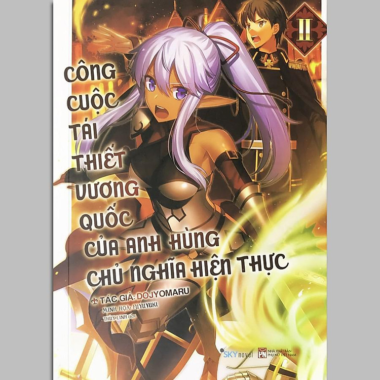 Sách - Công Cuộc Tái Thiết Vương Quốc Của Anh Hùng Chủ Nghĩa Hiện Thực Tập 2 (Kèm Postcard, Bookmark)