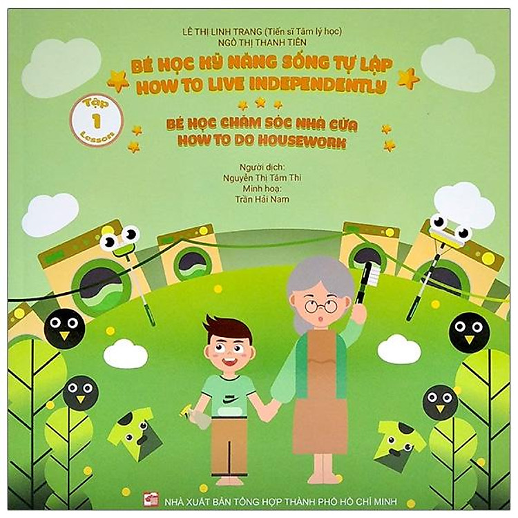 Bé Học Kỹ Năng Sống Tự Lập – Tập 1: Bé Học Chăm Sóc Nhà Cửa